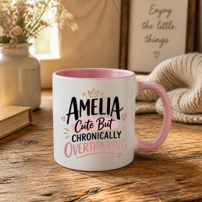 Personalized Name Mug "Amelia Cute But Chronically Overthinking" Amelia Cute But Chronically Overthinking 325ml Ceramic Coffee Mug – Custom Name Typography Slogan with Crown, Hearts & Pink Highlight Banner | Funny Gift | Fast Dispatch by UK Seller (M3448)
