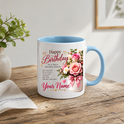 Personalised Birthday Mug "Happy Birthday To A Truly Amazing Person" 325ml Ceramic Coffee Tea Cup – Pink Roses Bouquet, Custom Name & Wish Slogan Novelty Gift for Women, Bestie, Birthday – Fast Dispatch by UK Seller (M3509)