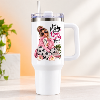 Funny Sassy Travel Tumbler "Not Moody Just On Energy Saving Mode" Graphic 40oz Stainless Steel Insulated Travel Mug with Handle & Straw – Fashion Girl in Pink Hoodie, Heart Pyjamas & Slippers Novelty Travel Cup | Fast Dispatch by UK Seller (T3017)