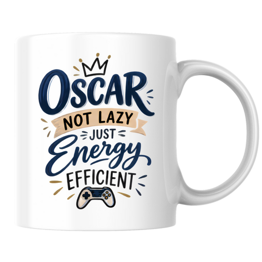 Personalized Name Mug "Oscar Not Lazy Just Energy Efficient" Oscar Not Lazy Just Energy Efficient 325ml Ceramic Coffee Mug – Custom Name Typography Slogan with Gold Crown & Video Game Controller Graphic | Funny Gift | Fast Dispatch by UK Seller (M3423)