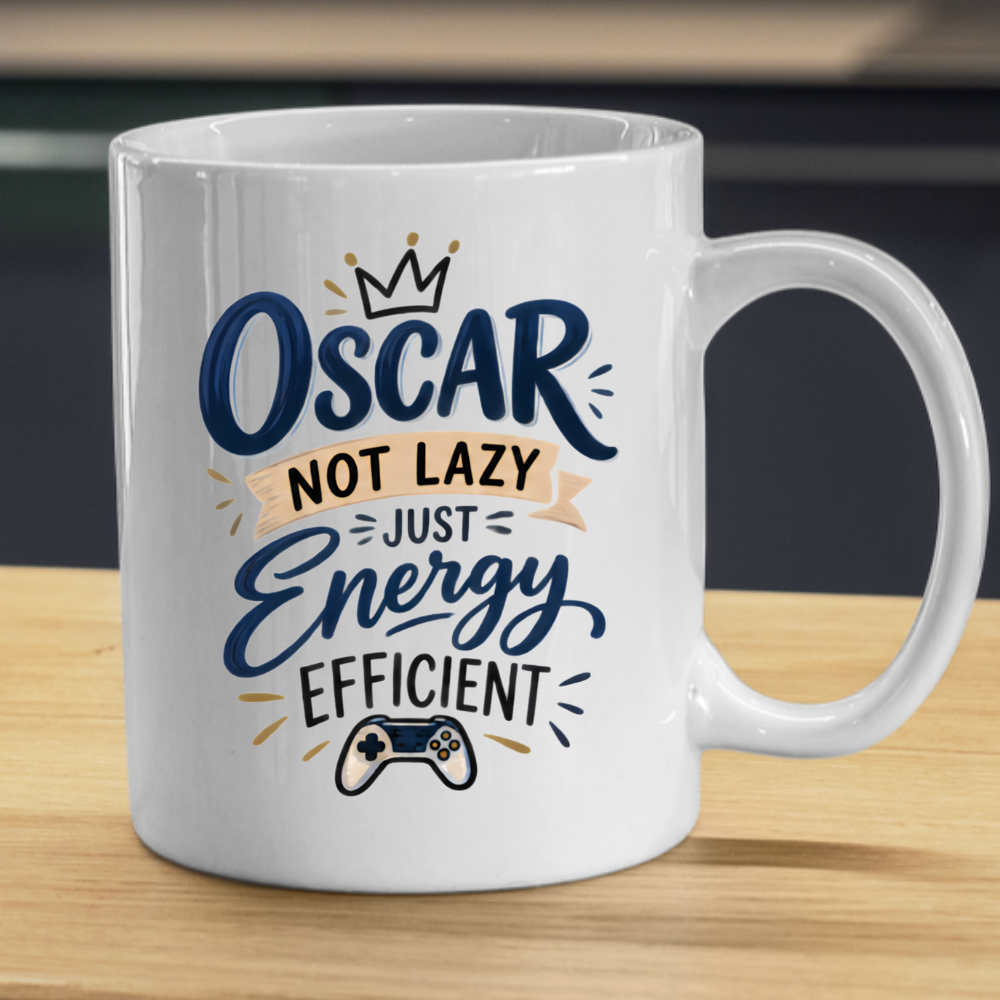 Personalized Name Mug "Oscar Not Lazy Just Energy Efficient" Oscar Not Lazy Just Energy Efficient 325ml Ceramic Coffee Mug – Custom Name Typography Slogan with Gold Crown & Video Game Controller Graphic | Funny Gift | Fast Dispatch by UK Seller (M3423)