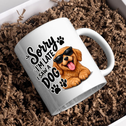 Humorous Mug "Sorry I'm Late I Saw A Dog" Cute Golden Retriever Puppy 325ml Ceramic Coffee Mug – Funny Dog Lover Tea Cup with Sunglasses & Paw Prints Graphic Gift | Available in Multicolours | Fast Dispatch by UK Seller (M1309)