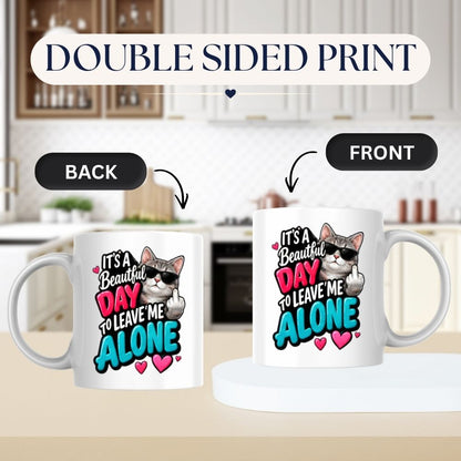 Sarcastic Mug "It's A Beautiful Day To Leave Me Alone" Funny Cat 325ml Ceramic Coffee Mug Sassy Kitten Tea Cup with Sunglasses & Middle Finger Gesture Gift | Available in Multicolours | Fast Dispatch by UK Seller (M1302)