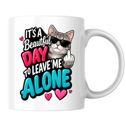 Sarcastic Mug "It's A Beautiful Day To Leave Me Alone" Funny Cat 325ml Ceramic Coffee Mug Sassy Kitten Tea Cup with Sunglasses & Middle Finger Gesture Gift | Available in Multicolours | Fast Dispatch by UK Seller (M1302)