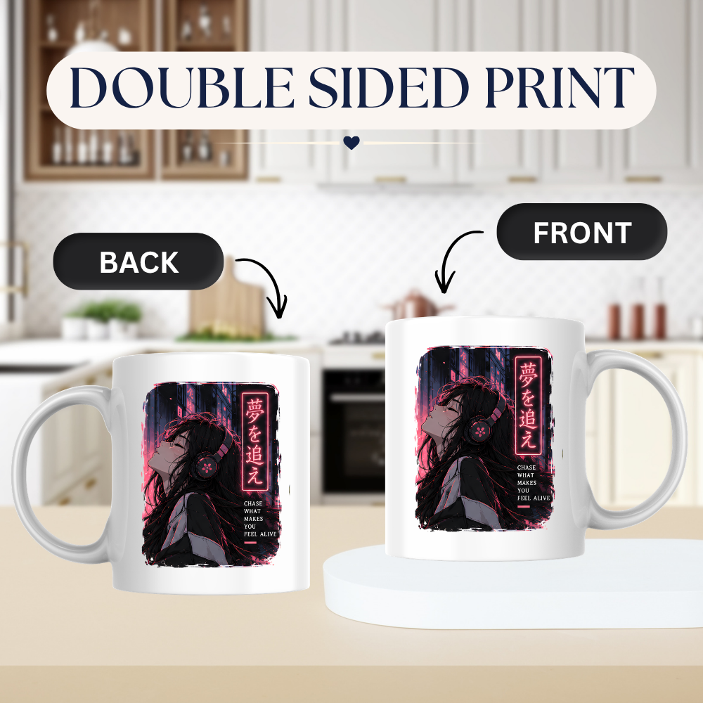 Inspirational Anime Girl Mug "CHASE WHAT Makes You Feel Alive" Cyberpunk Headphones 325ml Ceramic Coffee Mug – Aesthetic Mindful Tea Cup With Japanese Neon Kanji Graphic Gift | Available in Multicolours | Fast Dispatch by UK Seller (M3050)