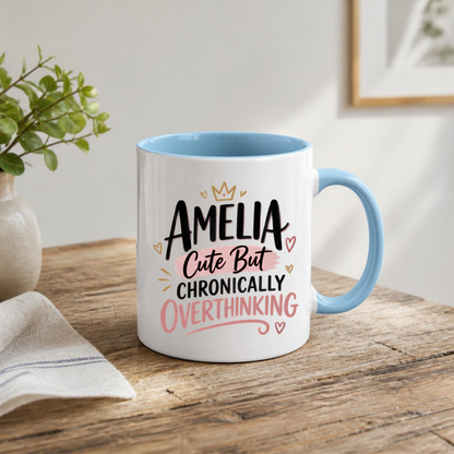 Personalized Name Mug "Amelia Cute But Chronically Overthinking" Amelia Cute But Chronically Overthinking 325ml Ceramic Coffee Mug – Custom Name Typography Slogan with Crown, Hearts & Pink Highlight Banner | Funny Gift | Fast Dispatch by UK Seller (M3448)