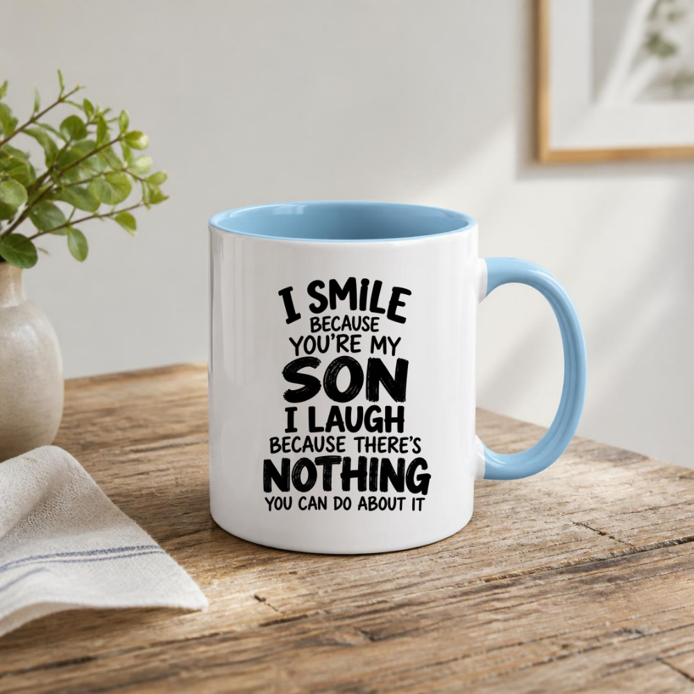 Funny Mug "I Smile Because You’re My Son I Laugh Because There’s Nothing You Can Do About It" 350ml Ceramic Coffee Cup, Cheeky Mum Dad to Son Gift, Birthday Christmas Secret Santa Mother Father Family Humour | Fast Dispatch by UK Seller (M1087)