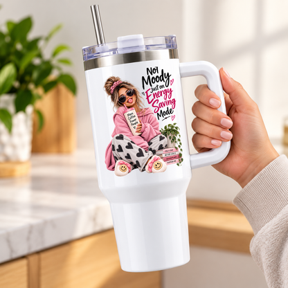 Funny Sassy Travel Tumbler "Not Moody Just On Energy Saving Mode" Graphic 40oz Stainless Steel Insulated Travel Mug with Handle & Straw – Fashion Girl in Pink Hoodie, Heart Pyjamas & Slippers Novelty Travel Cup | Fast Dispatch by UK Seller (T3017)
