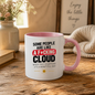 Sarcastic Mug "SOME PEOPLE Are Like A F*Cking Cloud When They Disappear It's A Beautiful Day" Funny Typography 325ml Ceramic Coffee Mug – Blunt Work Humor Tea Cup With Sun Graphic Gift | Available in Multicolours | Fast Dispatch by UK Seller (M3067)