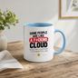 Sarcastic Mug "SOME PEOPLE Are Like A F*Cking Cloud When They Disappear It's A Beautiful Day" Funny Typography 325ml Ceramic Coffee Mug – Blunt Work Humor Tea Cup With Sun Graphic Gift | Available in Multicolours | Fast Dispatch by UK Seller (M3067)
