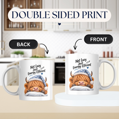 Funny Mug Sleeping Highland Cow "Not Lazy Just Energy Efficient" Ceramic Coffee Mug - Relatable Sarcastic Farm Animal Nightcap Tea Cup Gift | Available in Multicolours | Fast Dispatch by UK Seller (M1223)