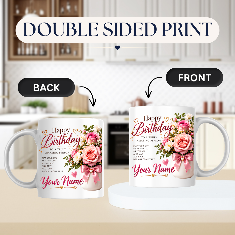 Personalised Birthday Mug "Happy Birthday To A Truly Amazing Person" 325ml Ceramic Coffee Tea Cup – Pink Roses Bouquet, Custom Name & Wish Slogan Novelty Gift for Women, Bestie, Birthday – Fast Dispatch by UK Seller (M3509)