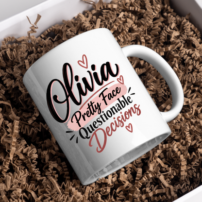 Personalized Name Mug "Olivia Pretty Face Questionable Decisions" Olivia Pretty Face Questionable Decisions 325ml Ceramic Coffee Mug – Custom Name Typography Slogan with Pink Brushstrokes & Hearts | Funny Gift | Fast Dispatch by UK Seller (M3406)