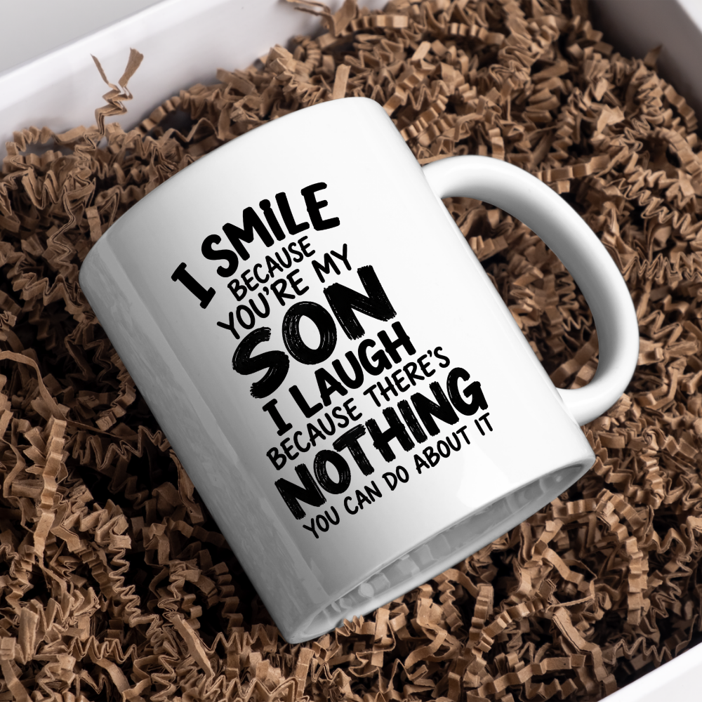 Funny Mug "I Smile Because You’re My Son I Laugh Because There’s Nothing You Can Do About It" 350ml Ceramic Coffee Cup, Cheeky Mum Dad to Son Gift, Birthday Christmas Secret Santa Mother Father Family Humour | Fast Dispatch by UK Seller (M1087)