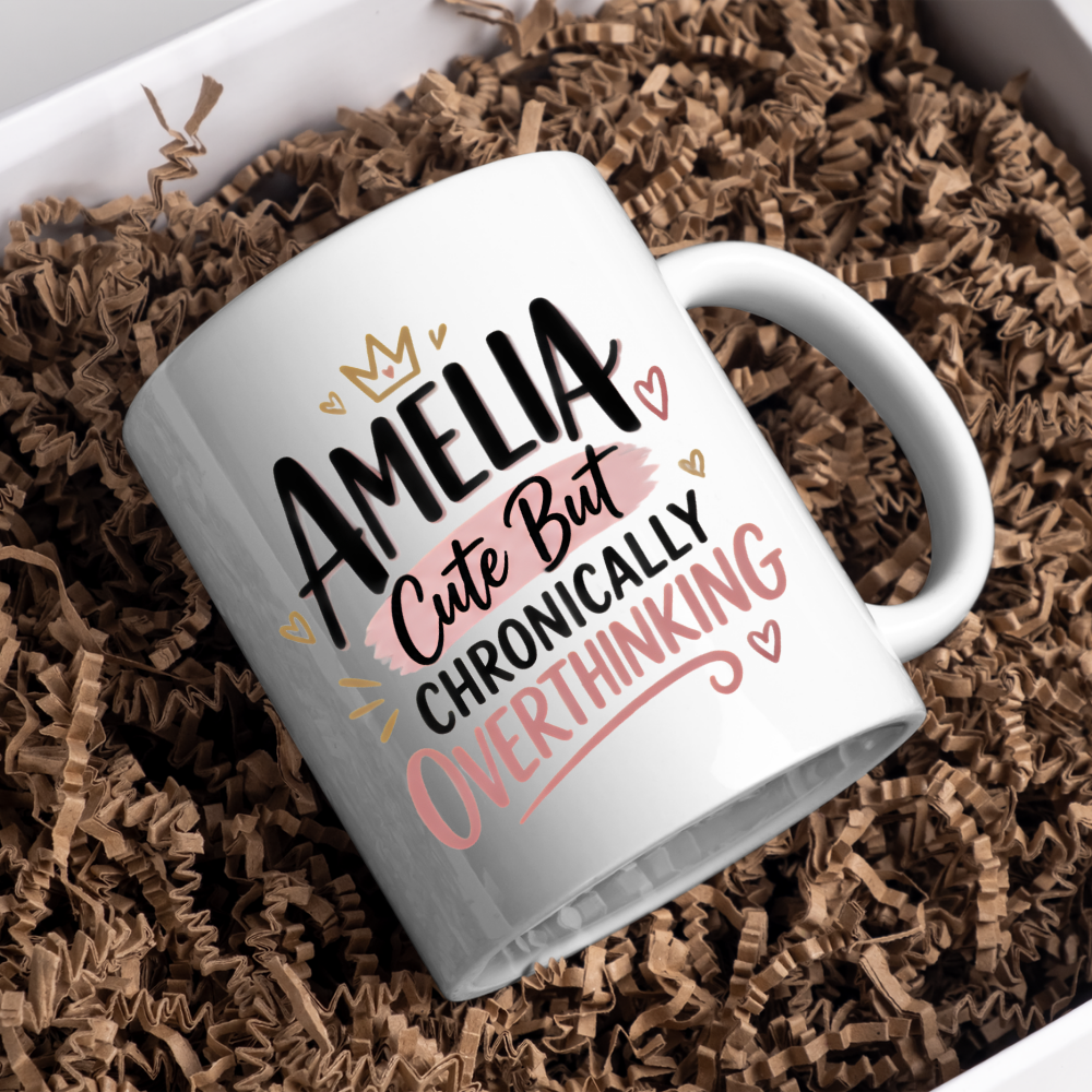 Personalized Name Mug "Amelia Cute But Chronically Overthinking" Amelia Cute But Chronically Overthinking 325ml Ceramic Coffee Mug – Custom Name Typography Slogan with Crown, Hearts & Pink Highlight Banner | Funny Gift | Fast Dispatch by UK Seller (M3448)