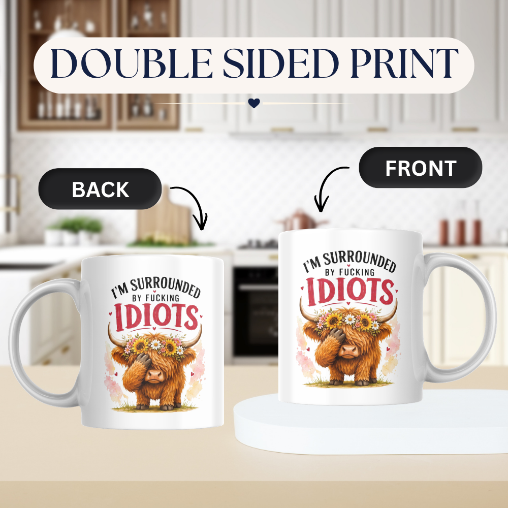 Funny Facepalm Highland Cow "I'm Surrounded by Fucking Idiots" Coffee Mug - Sarcastic Farm Animal Ceramic Tea Cup with Sunflower Crown & Relatable Meme Quote Gift (M1210)