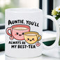 Cute "Auntie, You'll Always Be My Best-Tea" Teacups Ceramic Coffee Mug – Sweet Aunt & Family Appreciation Novelty Cup (M1115)