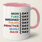 Funny "F1 Race Weekend Schedule" Ceramic Coffee Mug – Motorsport Fan, Formula Racing & Humor Novelty Cup (M1152)