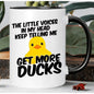 Funny "The Little Voices In My Head Keep Telling Me Get More Ducks" Rubber Duck Ceramic Coffee Mug – Cute Duck Lover & Sarcastic Humor Novelty Cup with Black Accent (M1128)