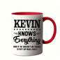 Funny "Kevin Knows Everything" Ceramic Coffee Mug – Sarcastic Humor & Workplace Gag Novelty Cup (M1114)