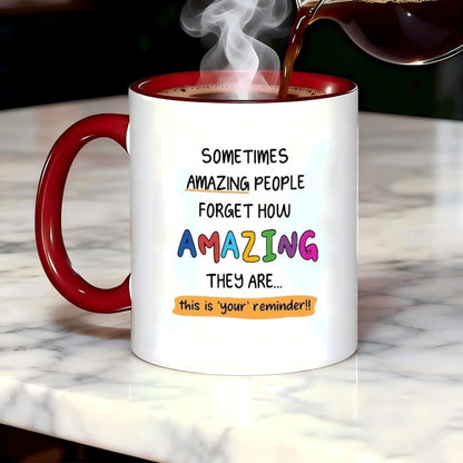 Personalized "Sometimes Amazing People Forget" Ceramic Coffee Mug – Inspirational Quote, Colorful Typography & Uplifting Novelty Cup (M1181)