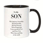 Sentimental "To My Son" Ceramic Coffee Mug – Meaningful Quote, Proud Parent & Son Appreciation Novelty Cup (M1156)