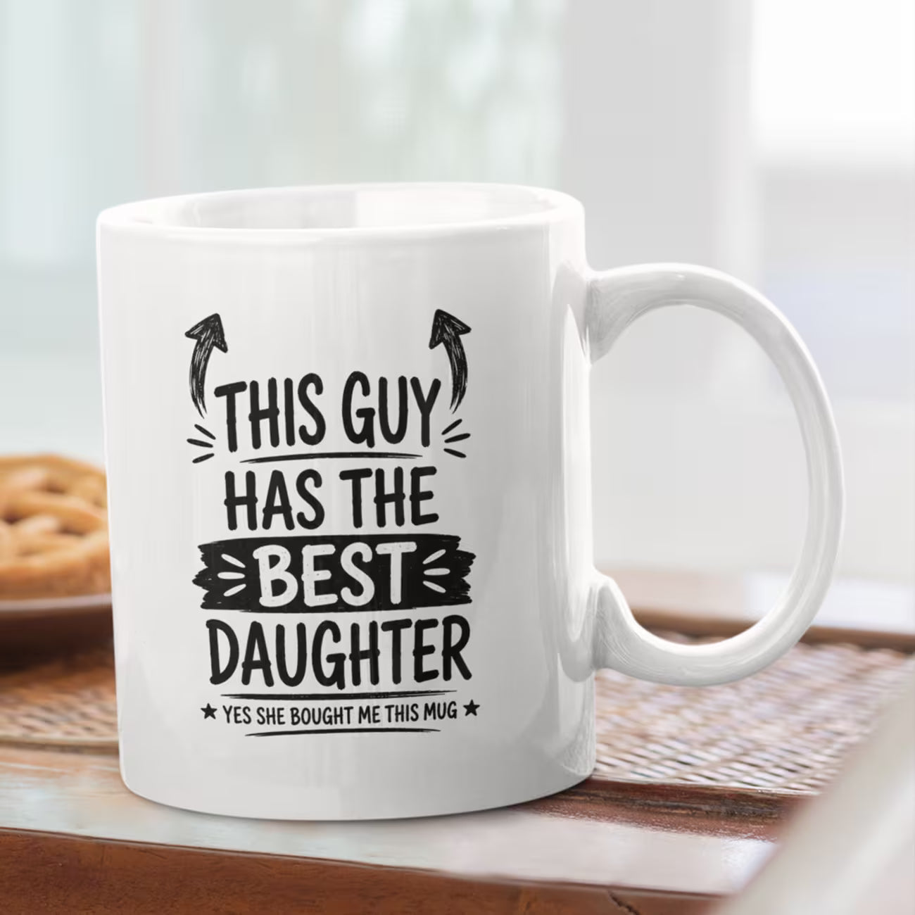 Funny "This Guy Has The Best Daughter" Ceramic Coffee Mug – Sarcastic Dad & Father's Day Novelty Cup (M1060)