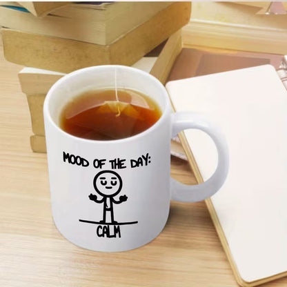 Relatable "Mood Of The Day Calm" Stick Figure Ceramic Coffee Mug – Sarcastic Mood Daily Cup (M1035)