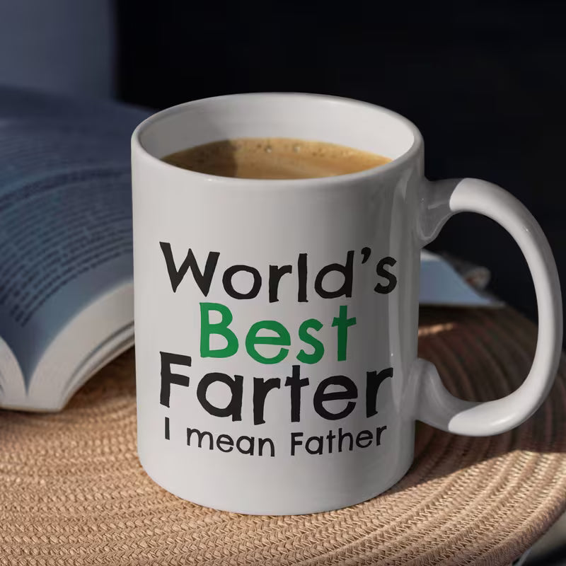 Funny "World's Best Farter I mean Father" Gag Coffee Mug – Novelty Dad Joke Ceramic Cup (M1022)