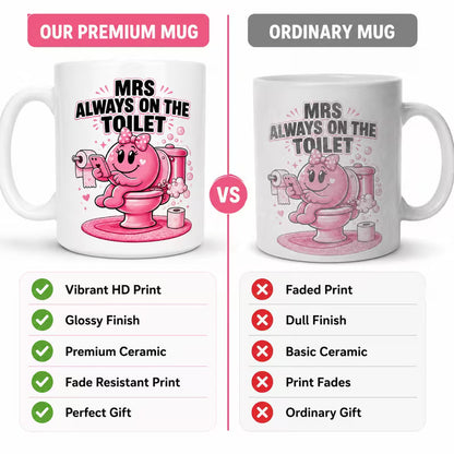 "Mrs Always On The Toilet" Cute Pink Phone Meme Ceramic Coffee Mug – Relatable Gag Gift 11oz (M1021)